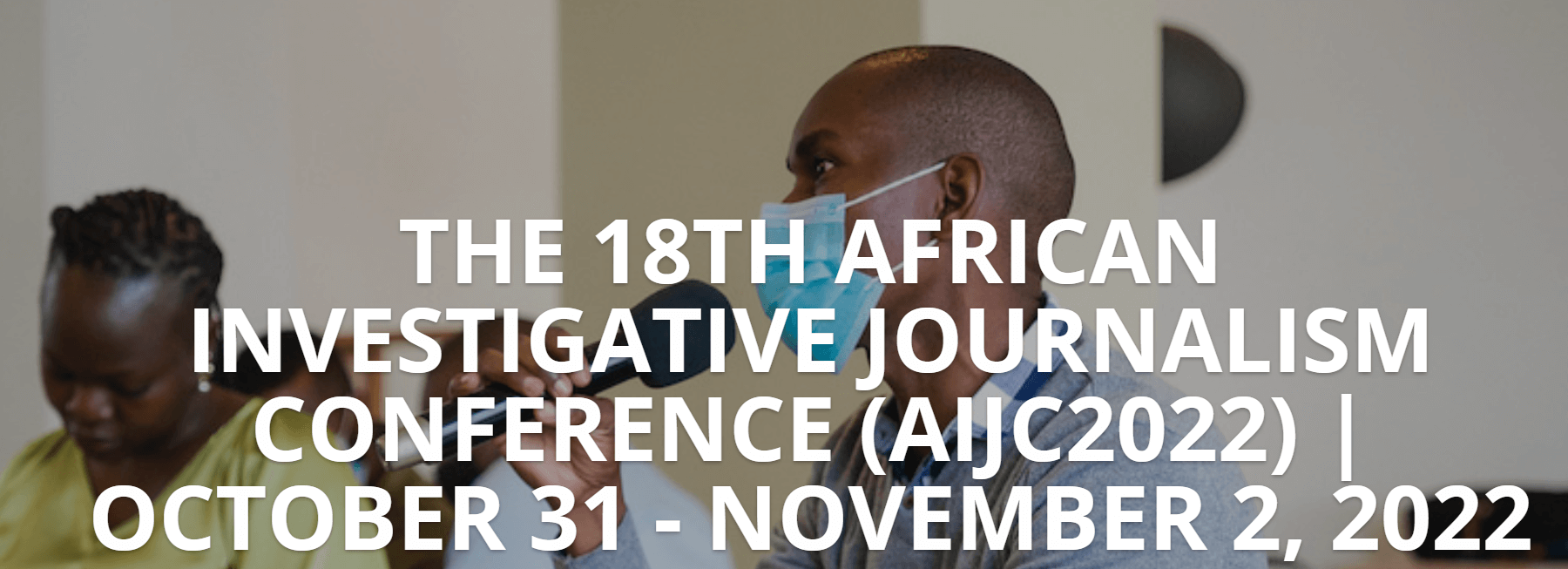 African Investigative Journalism Conference Fellowships 2022