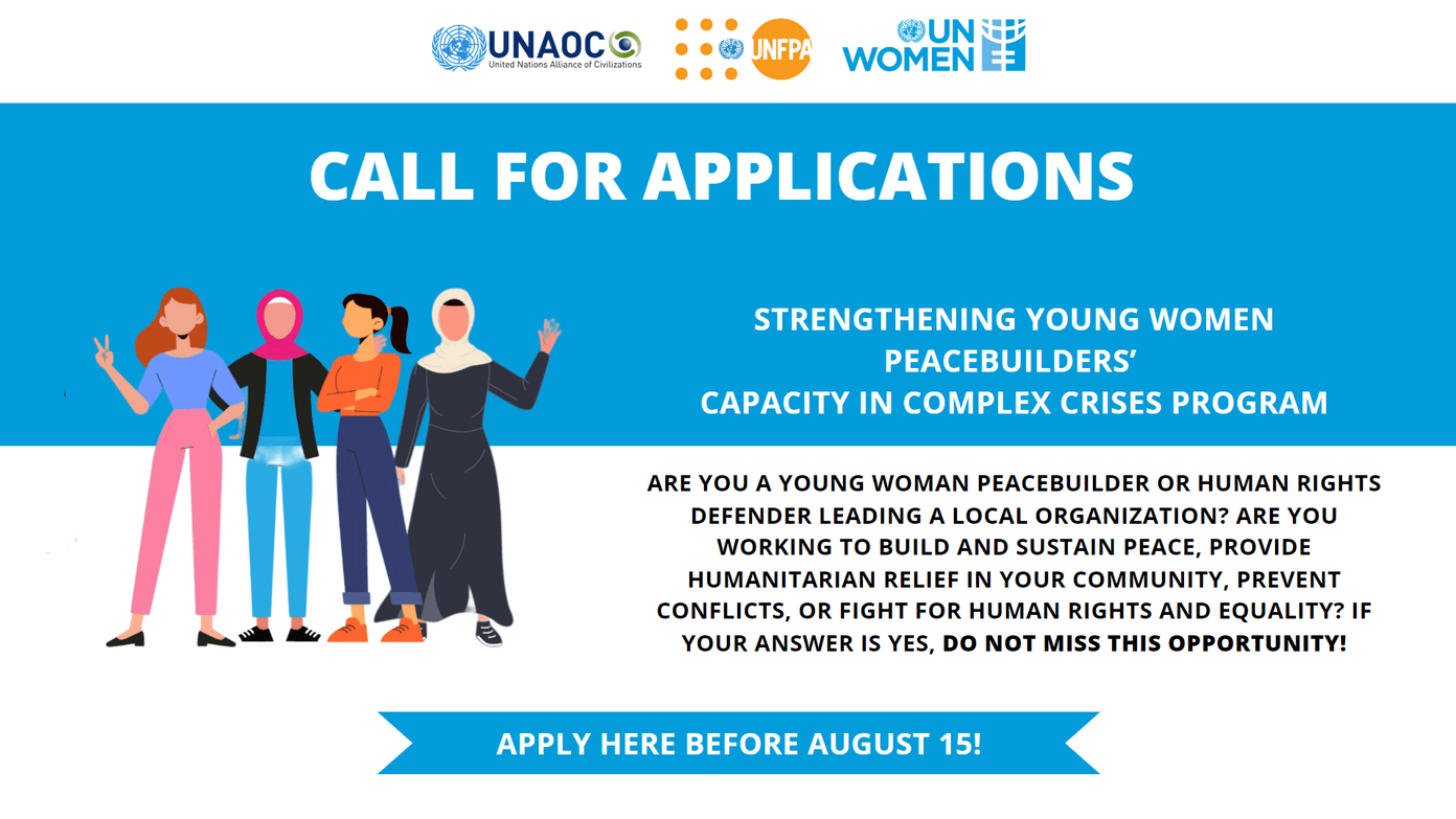 Apply for 2022 UN Women’s capacity-building workshop for young women-led organizations (Fully Funded) Are you a young woman peace-builder or human rights defender leading a local organization? Are you working build and sustain peace, provide humanitarian relief in your community, prevent conflicts, or fight for human rights and equality? If the answer is yes, do not miss this opportunity. The United Nations Entity for Gender Equality and the Empowerment of Women (UN Women), in collaboration with the United Nations Alliance of Civilizations (UNAOC) and the United Nations Population Fund (UNFPA), are launching the pilot initiative "Strengthening Young Women Peacebuilders’ Capacity in Complex Crises", a programme that seeks to support young women leading civil society organizations in fragile and/or conflict-affected countries. The objective of this initiative is to provide capacity-building for young women-led organizations to strengthen their fundraising skills, and to create a space for peer exchange, networking, sharing of best practices, and lessons learned among young women peacebuilders. A 4-day, in-person workshop will be held in November 2022 in Tbilisi, Georgia. You will learn about key policy areas such as peacebuilding and sustaining peace, the women, peace, and security (WPS) and the youth, peace, and security (YPS) agendas; and key project management skills: designing and drafting project proposals (including conflict analysis, theory of change, logical frameworks), fundraising, donor outreach, and reporting. Deadline: 15 August 2022 How to Apply Interested applicants should fill this online application form on or before 15 August 2022 Who is eligible to apply? To be eligible, you must meet the following criteria: • Be a young woman between 18 and 30 years old. LGBTIQ+ individuals areencouraged to apply. • Be a citizen of, and be living in, one of the following countries or territories:Afghanistan, Burundi, Burkina Faso, Bosnia & Herzegovina, Chad, Cameroon,Central African Republic, Colombia, Democratic Republic of Congo, El Salvador,Ethiopia, Guatemala, Guinea-Bissau, Haiti, Honduras, Iraq, Kenya, Kosovo,Kyrgyzstan, Liberia, Libya, Mali, Mauritania, Moldova, Mozambique, Myanmar,Niger, Nigeria, Palestine, Papua New Guinea, Philippines, Rwanda, Sierra Leone,Somalia, South Sudan, Sri Lanka, Sudan, Syria, Ukraine, and Yemen. • Have not yet received funding from the United Nations. • Be a founding or key member of a legally registered civil society organizationworking on peacebuilding, human rights, women’s rights, youth rights, or related. • Have a working knowledge of either English, French, or Spanish. How will the selection process be conducted? A total of 25 young women will be selected by a review committee at global and sub-regional levels, using common criteria for review, to assess the applicant’s motivation and potential for successful project implementation. Successful candidates will be notified and invited to participate in the workshop. For any inquiries, please send an email to marie.doucey@unwomen.org. Apply before 15 August, and do not miss this opportunity! >>>Also Read: How to Write Outstanding Statement of Purpose (SOP) for Scholarships, Fellowships, and Internships