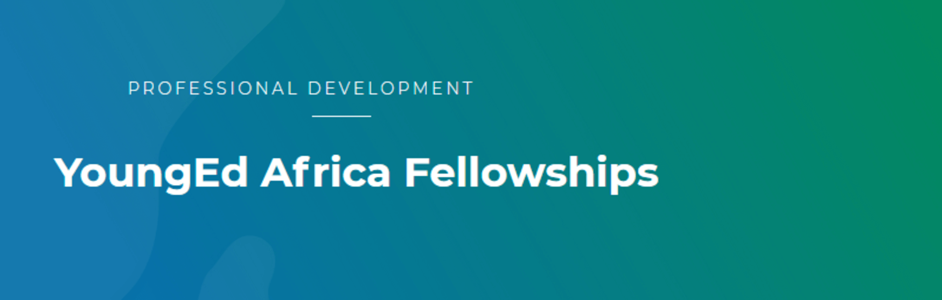 APPLY NOW: YoungEd Africa Fellowships